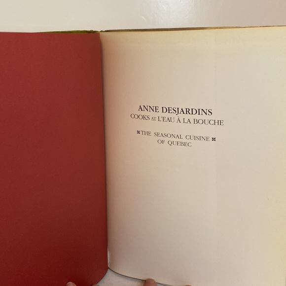 Anne Desjardins Cooks at L’eau A La Bouche The Seasonal Cuisine of Quebec - Picture 3 of 11